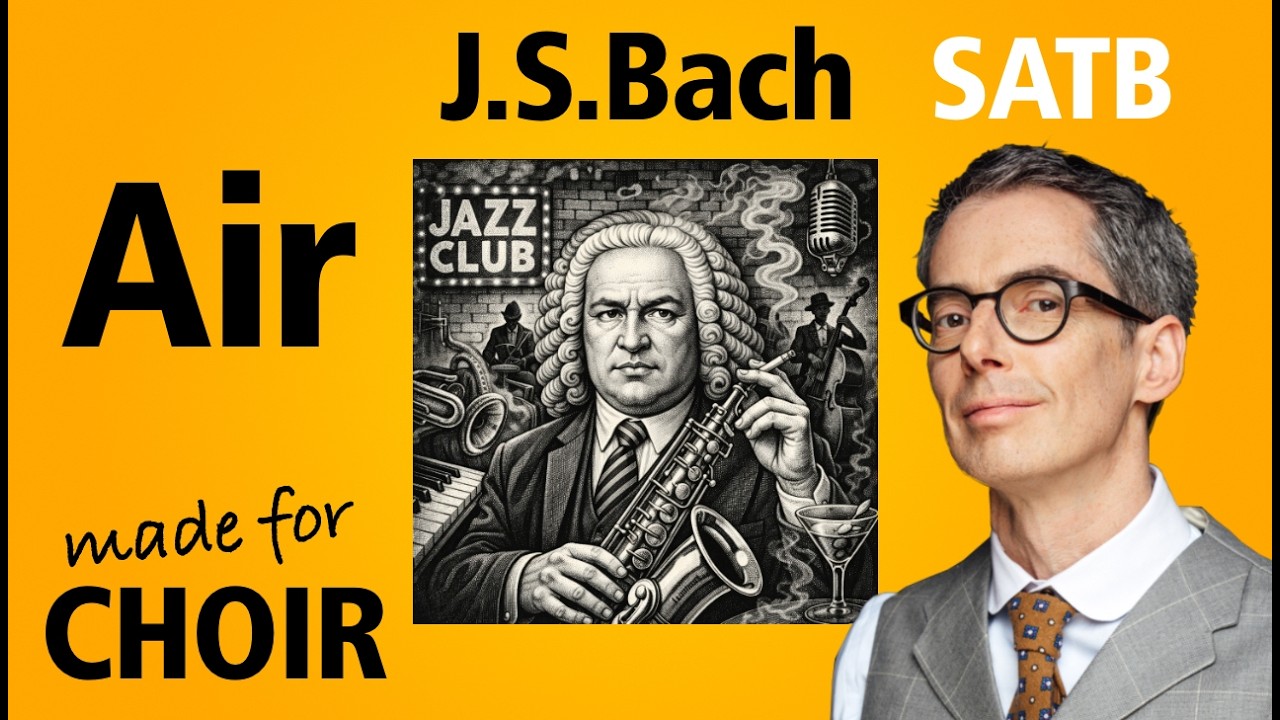 Air (J.B. Bach) made for choir SATB