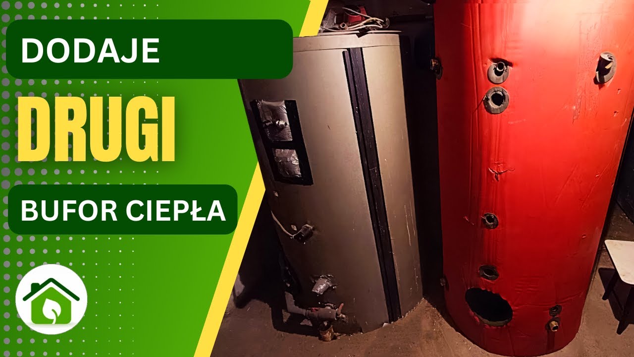 Podwójna MOC! Dwa bufory ciepła w jednej instalacji