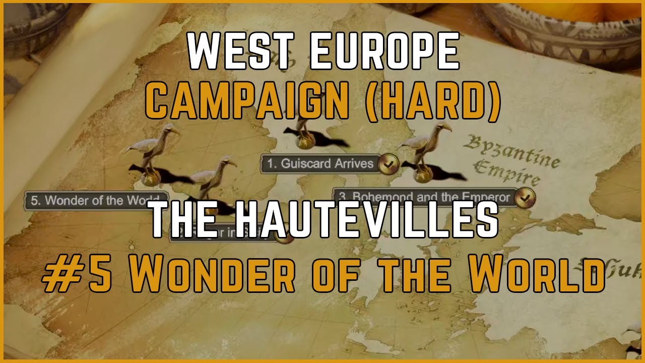 The Hautevilles #5: Wonder of the World (Hard) AoE2:DE Campaigns, West Europe