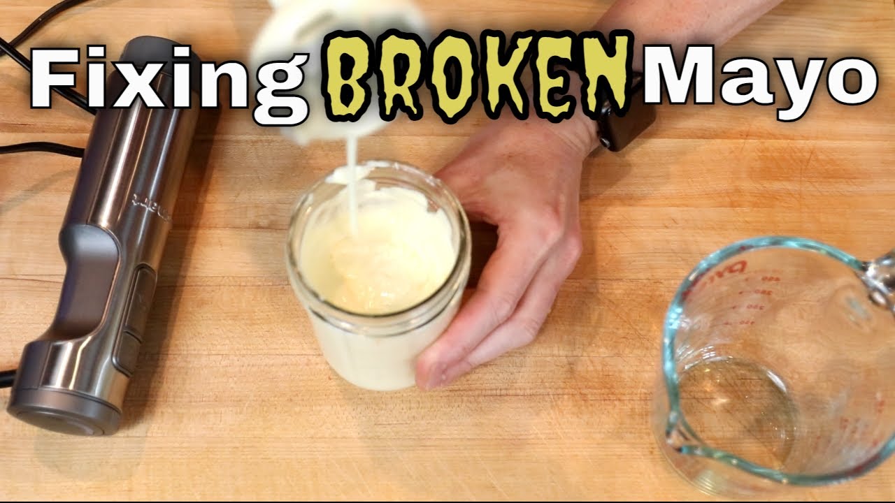 Fix Broken Homemade Mayo Fast! 3 Options to Re-Emulsify the Oil