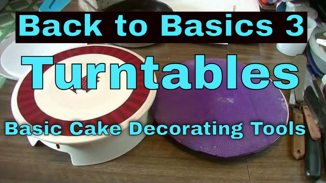 Turntables - Rotating Cake Stand - Basic Cake Decorating Tools 🎂 Back to the Basics 3
