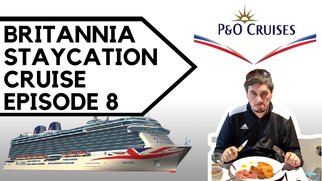 P&O CRUISES BRITANNIA STAYCATION CRUISE - EP 8 | DISEMARKING THE SHIP & TRAVELLING HOME