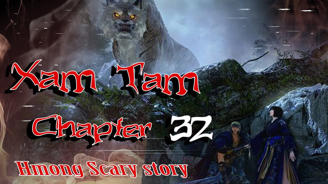 Xam Tam ( Chapter32 )  6/16/2023