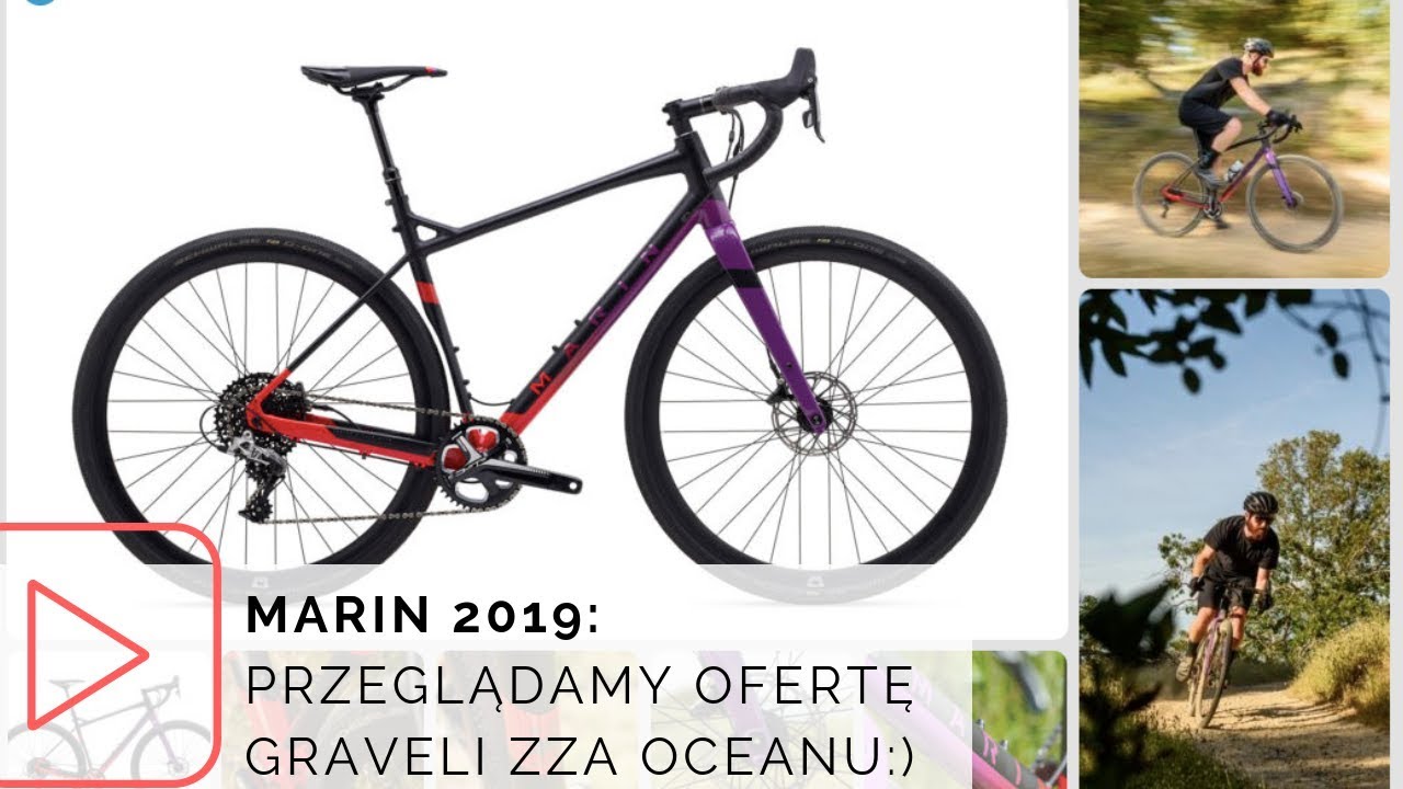 Marin 2019 - przeglądamy ofertę rower&oacute;w gravel i przełajowych