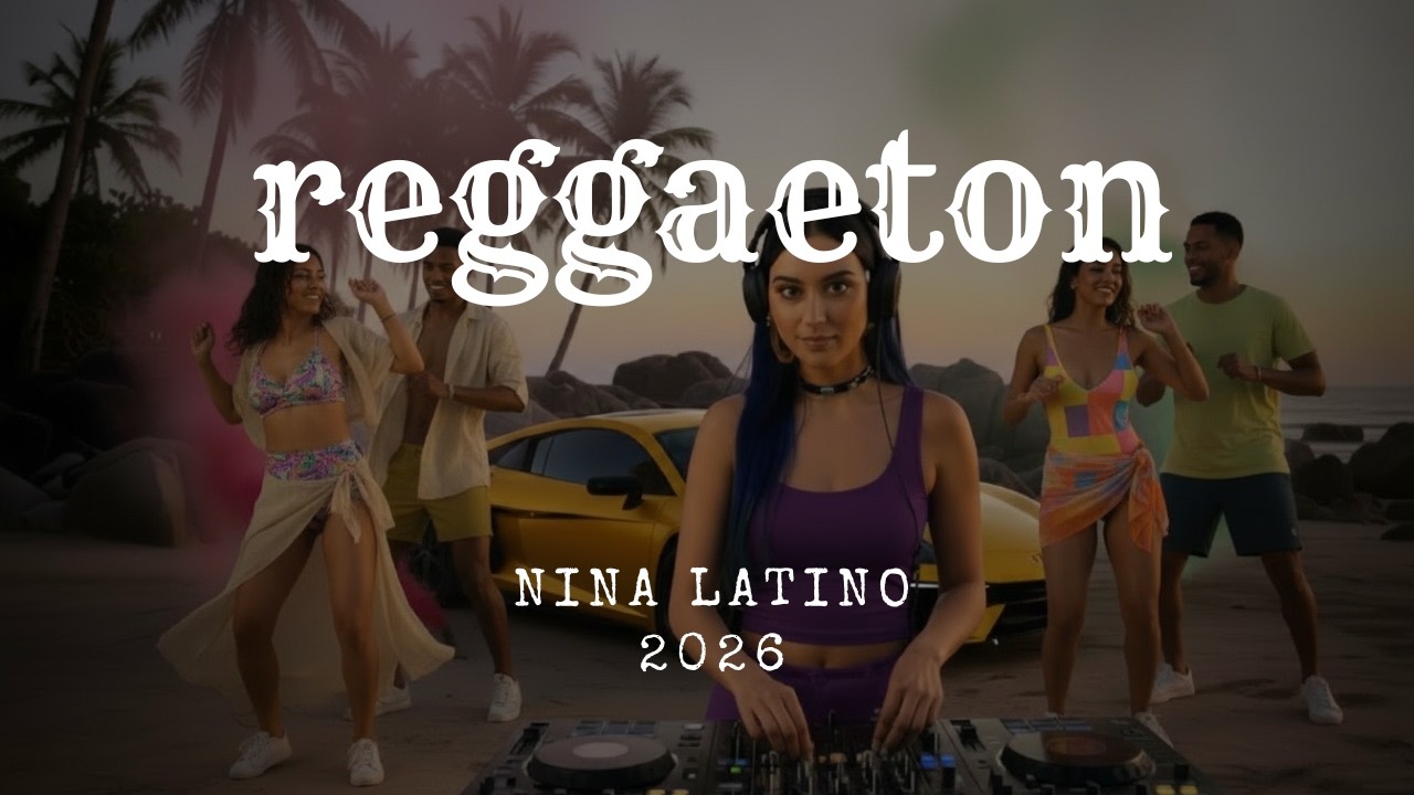 REGGAETON ACTUAL 2026 🔥 Mix Latino 🌴 Lo Último del Reggaeton + Nuevos Hits