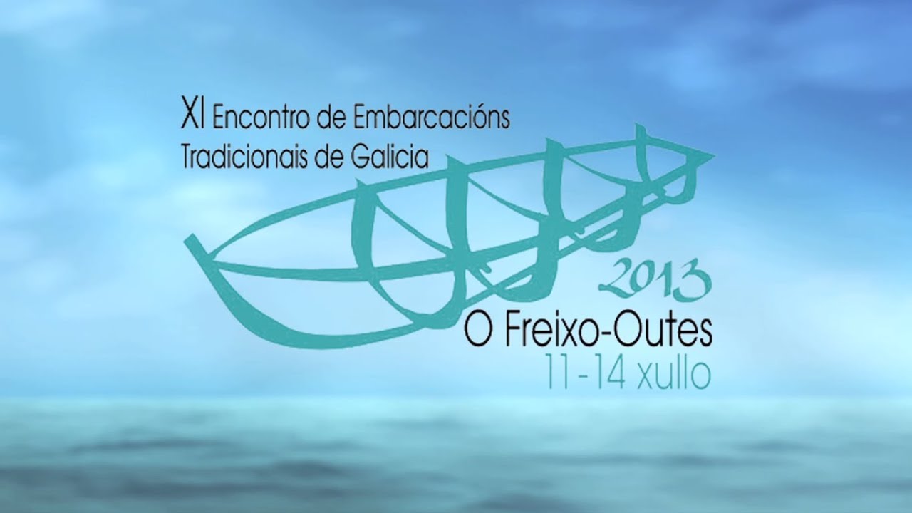 XI Encontro de Embarcacions Tradicionais de Galicia, O Freixo - Outes 2013