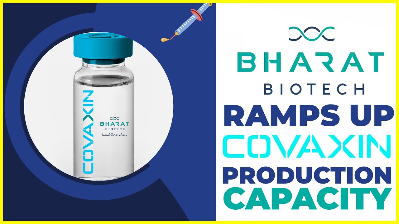 Bharat Biotech to Boost Covaxin Production Capacity | Hybiz tv