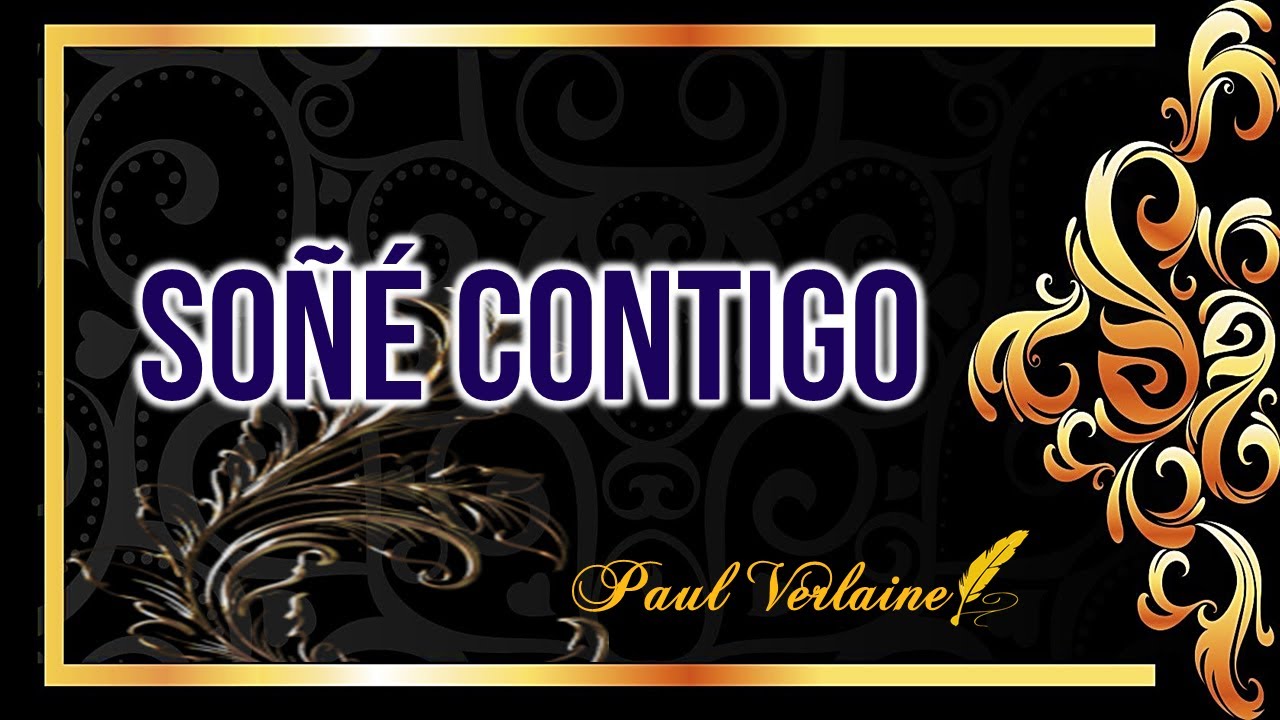 📝❤ Paul Verlaine | So&ntilde;&eacute; contigo esta noche | Poetas franceses | Poes&iacute;a Rom&aacute;ntica Universal