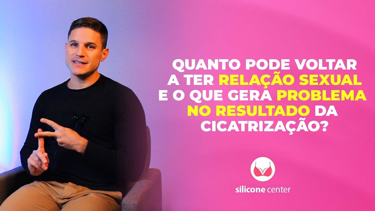 Quando posso voltar a ter relação sexual após a cirurgia? E o que pode prejudicar a cicatrização?