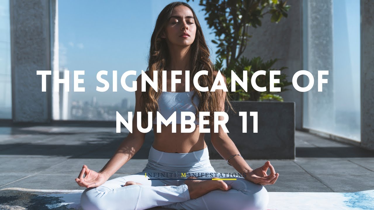 The Spiritual Significance Of Number 11