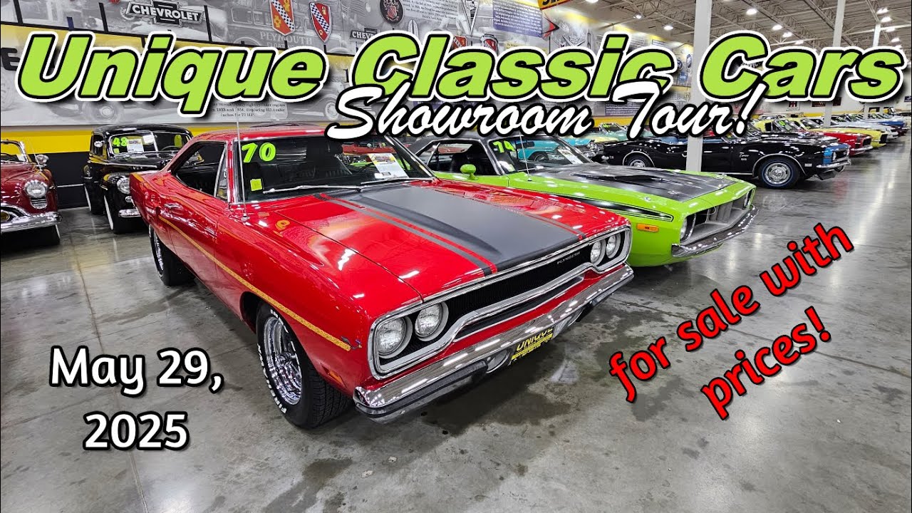 CLASSIC CARS FOR SALE !! Unique Classic Cars Lot Walk May 29 2025 - muscle cars - hot rods - trucks