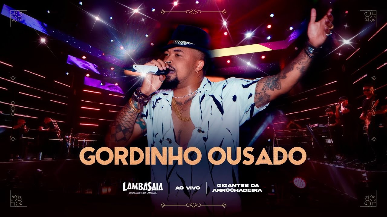 Lambasaia - Gordinho ousado (Clipe Oficial)