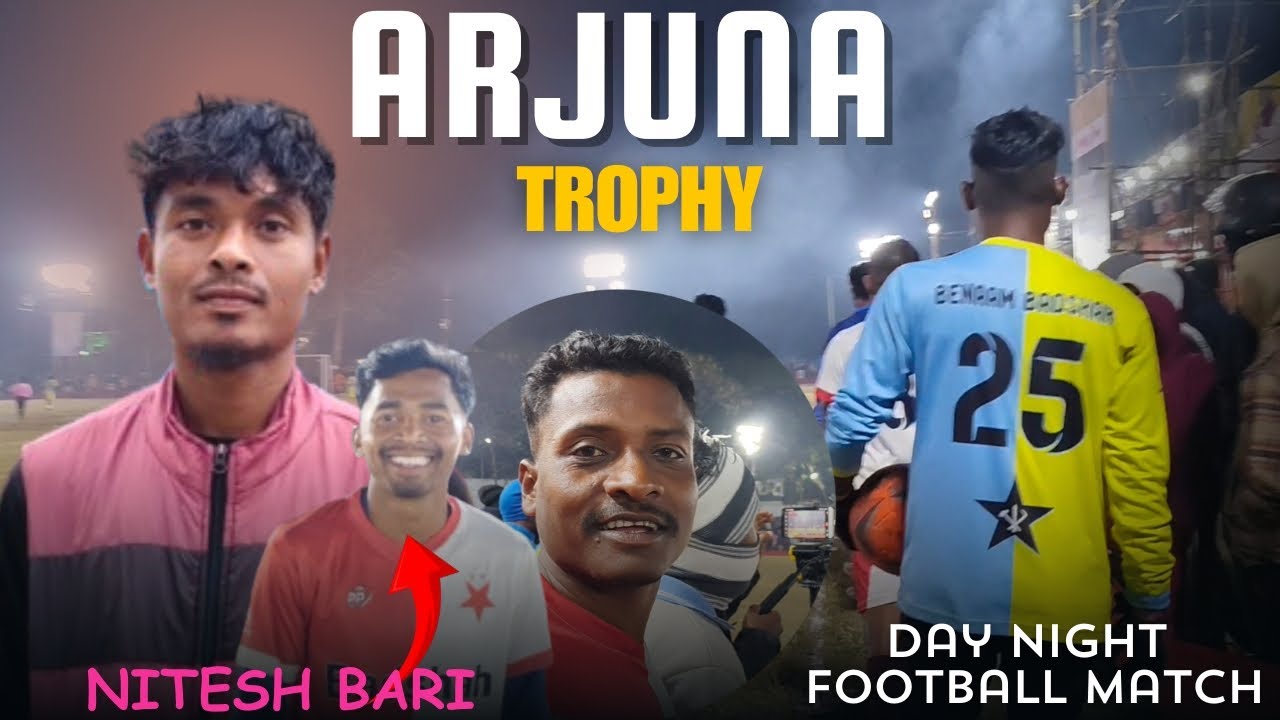 ARJUNA TROPHY 🏆 (JSR) FOOTBALL KHEL LE SEN LENA 🙂|| TEAM - BENAAM BADSHAH 