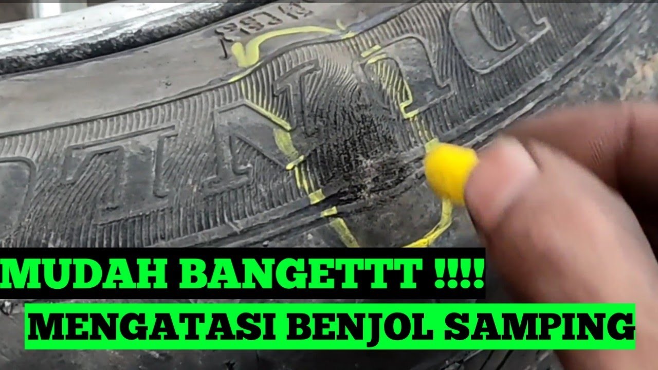 MEMPERBAIKI BAN BENJOL SIDEWALL
