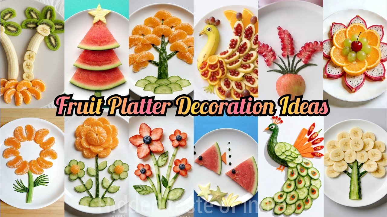 50+ Fruit Platter Ideas for Begginers/ Fruits Plate Decoration Ideas Easy way/Fruit Cutting  Ideas