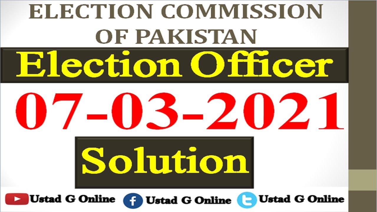 Election Officer Solved Paper 07-03-2021 | Election Officer ECP Paper Solution | ECP | 07-03-2021 |