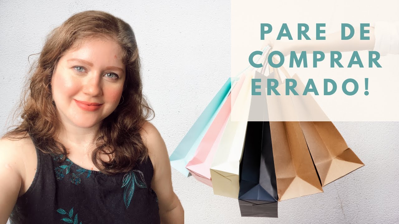 Como mudar de vez seus hábitos de consumo para MELHOR! | minimalismo e consumo consciente