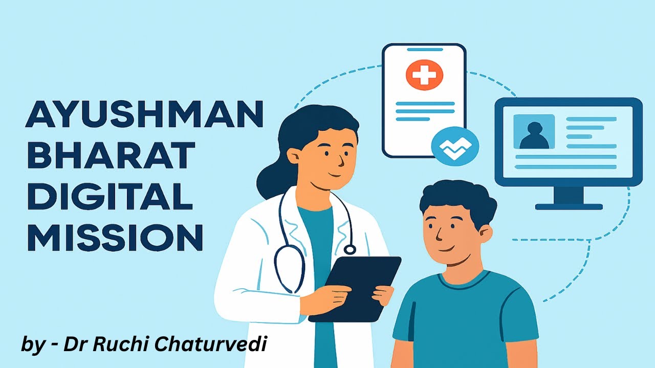 Ayushman Bharat Digital Mission: Components, Advantages & Limitations