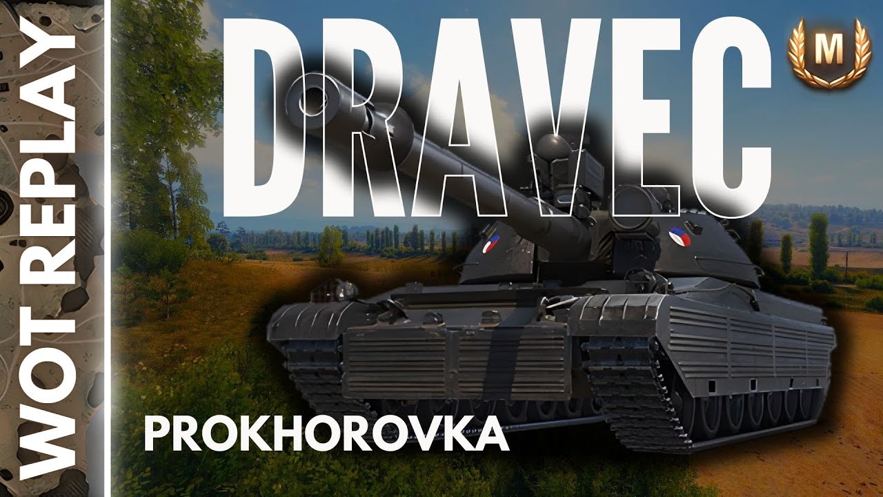⚔️ WOT REPLAY - DRAVEC - Prokhorovka ⚔️