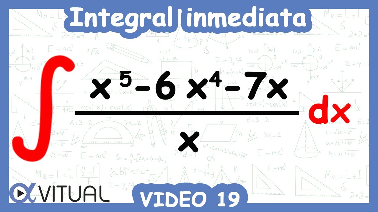 Integral inmediata ejemplo 19 | Cálculo integral - Vitual
