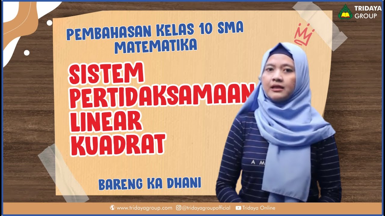 Kelas 10 SMA - Matematika - Sistem Pertidaksamaan Linear Kuadrat - Bimbel Tridaya Online