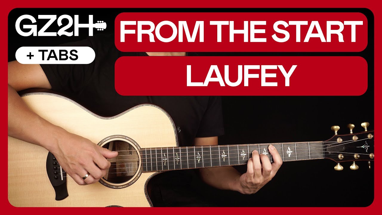 From The Start Guitar Tutorial Laufey Guitar Chords |Fingerpicking + Strumming|