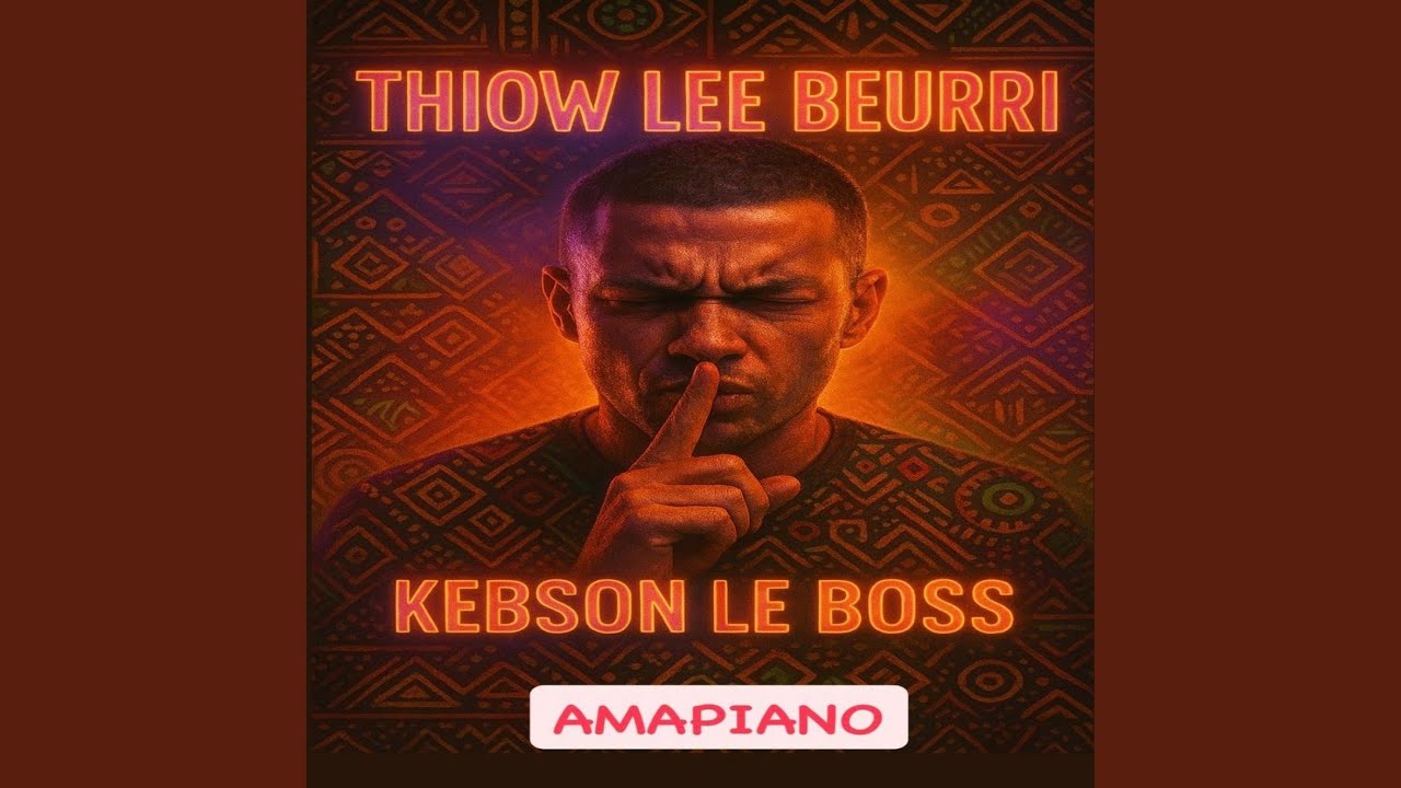 kebson le bossThiow Le Beurri (amapiano) senegal prods by kebson le boss