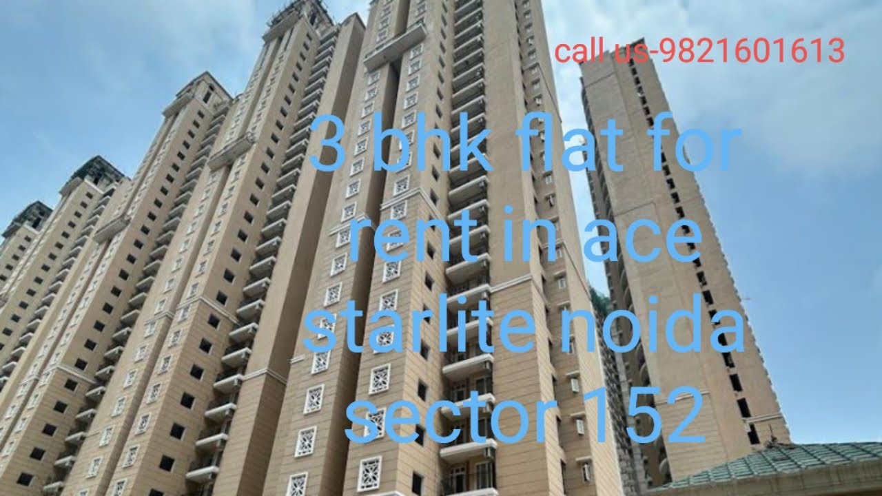 3 bhk flat for rent in Ace starlite noida sector 152