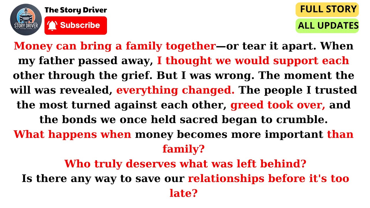 Family Torn Apart: The Inheritance Dispute That Changed Everything. The Story Driver