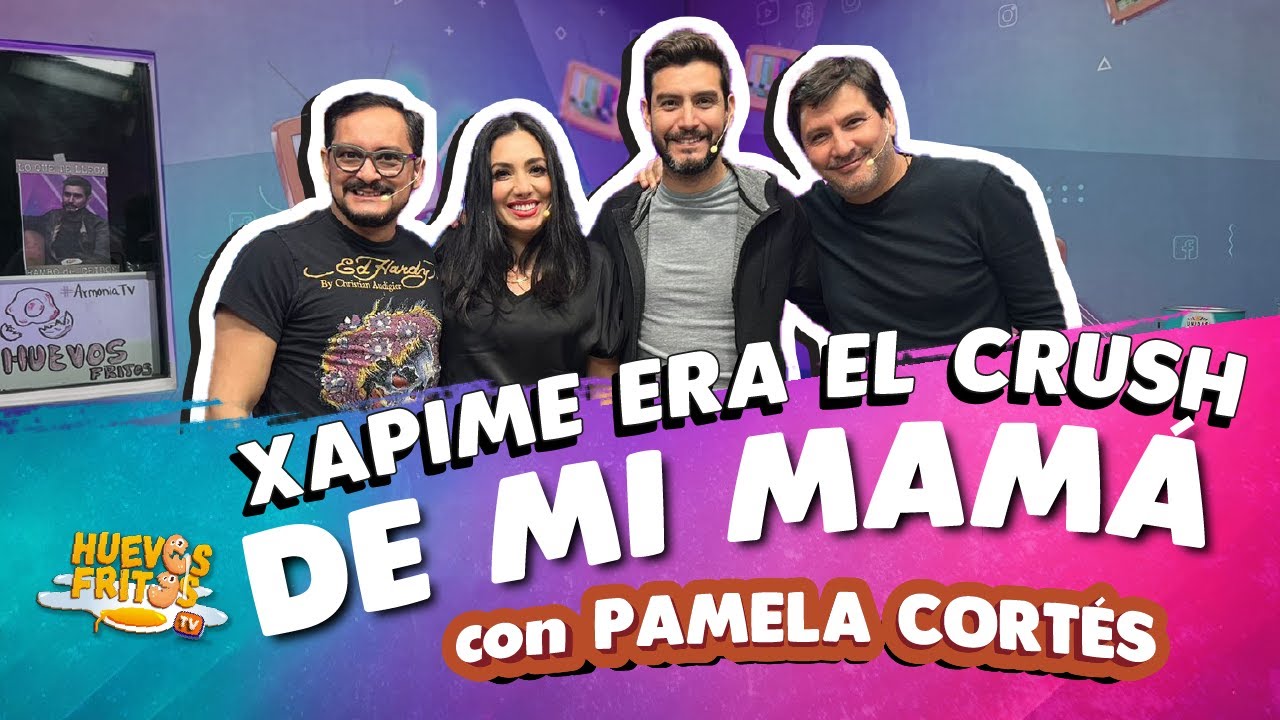 XAPIME ERA CRUSH DE MI MAMÁ CON PAMELA CORTÉS | HUEVOS FRITOS #huevosfritos #padel