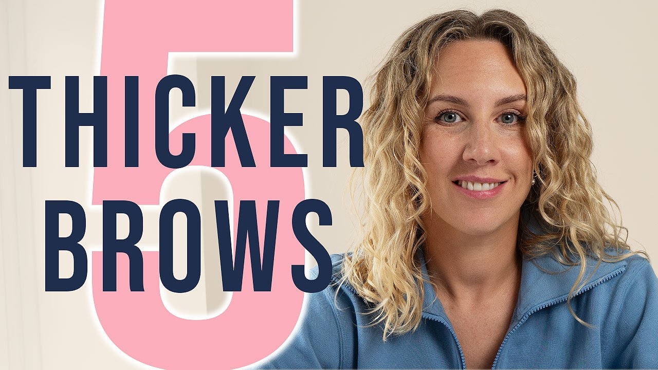 Get FULLER THICKER Eyebrows | 5 Steps to better BROWS