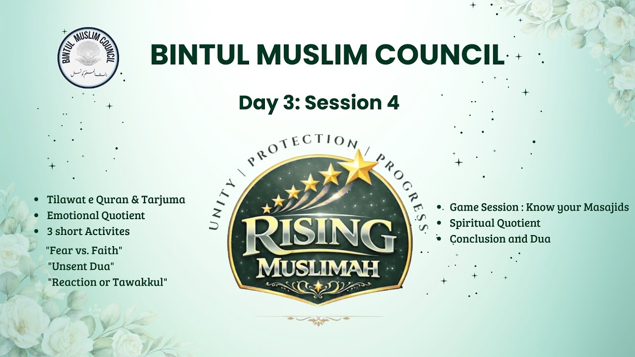 LIVE | RISING MUSLIMAH | GRAND BINTUL MUSLIM COUNCIL ONLINE WORKSHOP | DAY - 4 | SESSION -4