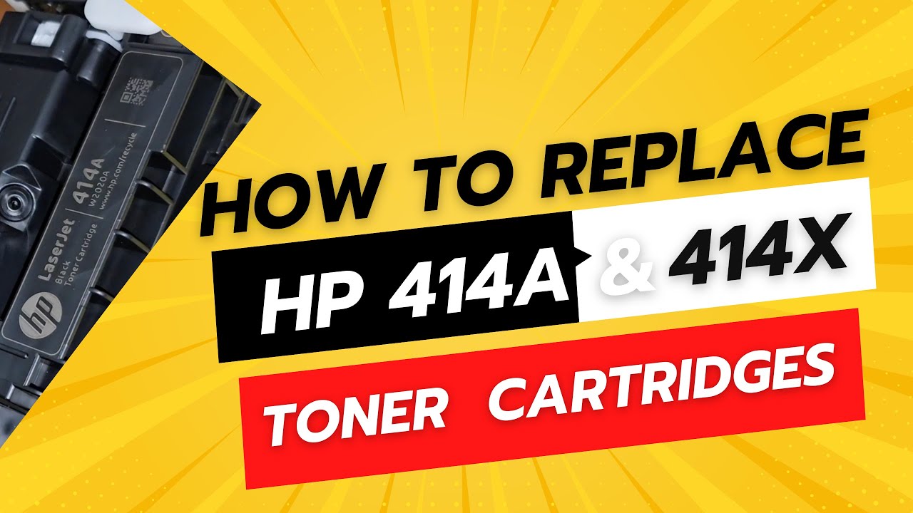 How to Replace HP 414A and 414X Toner Cartridges #hp #toner #cartridge