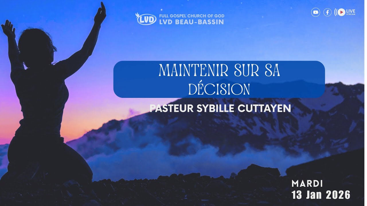 Maintenir sur sa d&eacute;cision | Pasteur Sybille Cuttayen | Mardi 13 Janvier 26