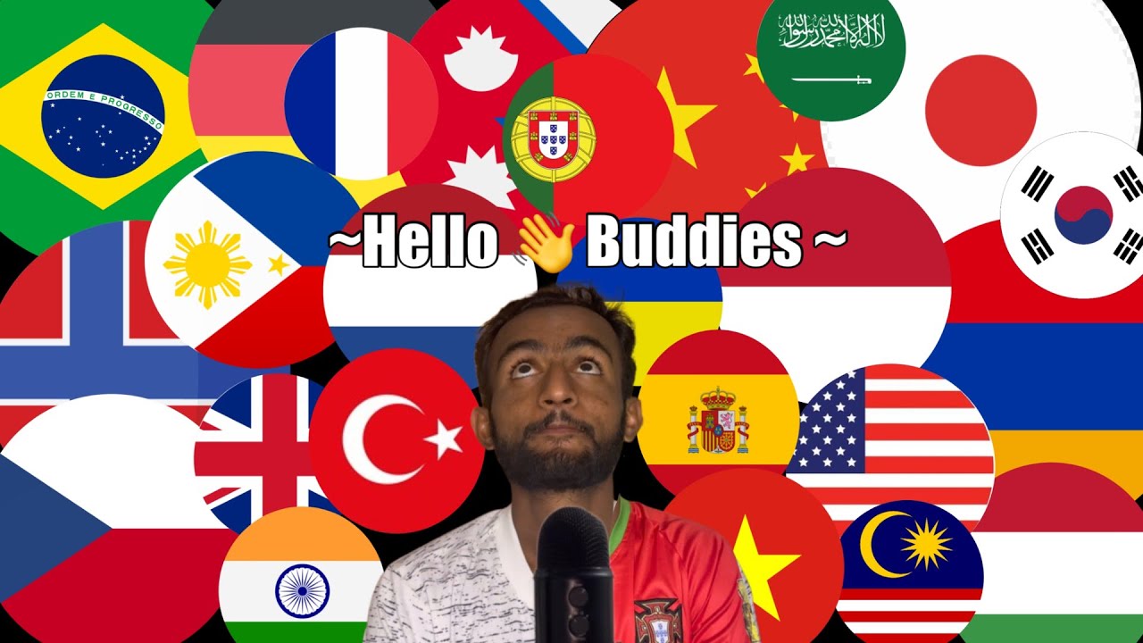 ASMR Hello 👋 Buddies In Different Languages