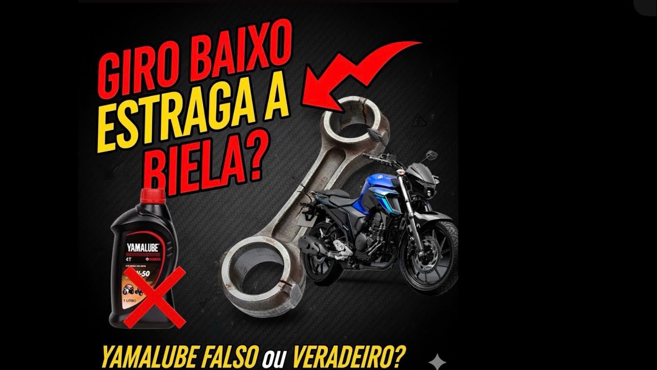 Entenda o Giro baixo e evite seu motor bater a biela , Yamalube falso ou original ? 