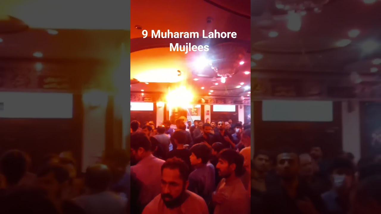 9 Muharam Mujlees Lahore 