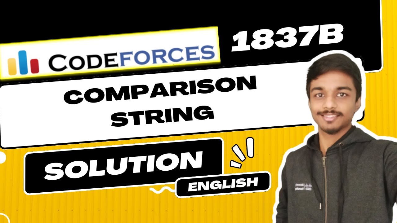 Comparison String | Codeforces 1837B Solution | Educational Codeforces Round 149 (Rated for Div. 2)