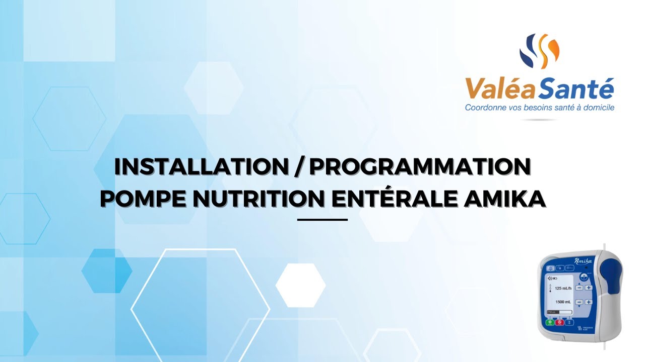 Installation/Programmation pompe nutrition entérale Amika