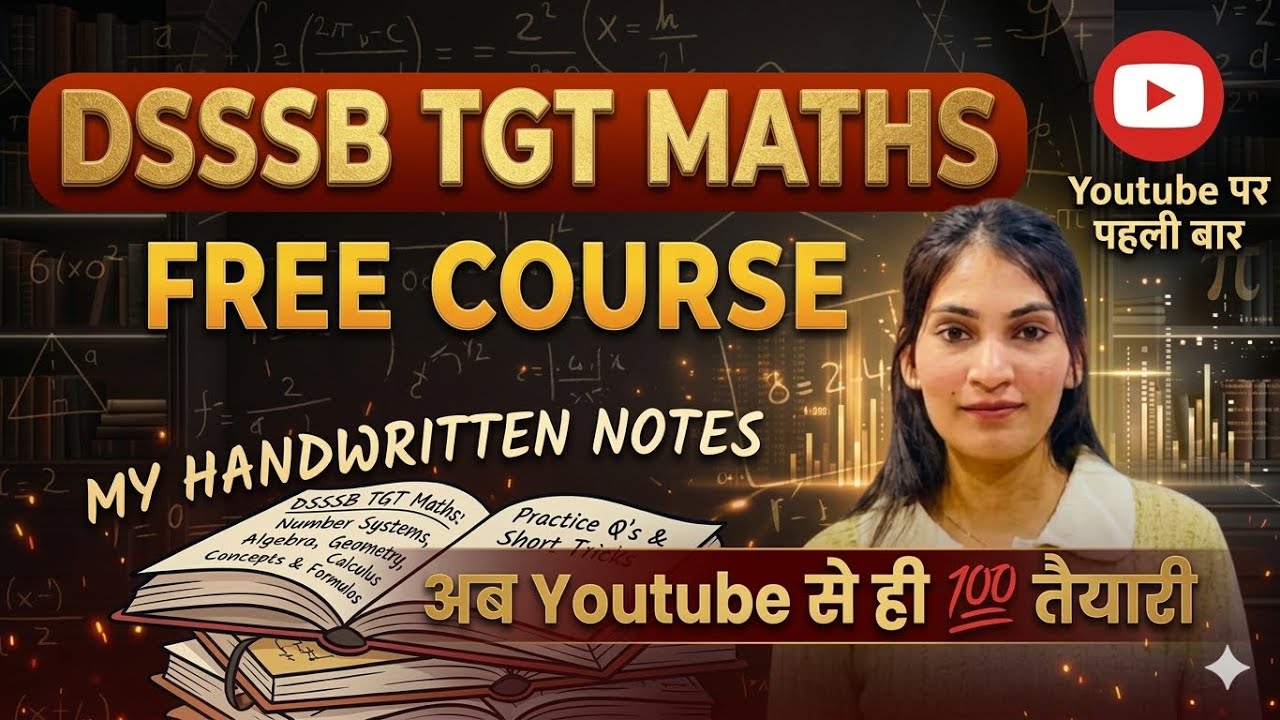 DSSSB TGT MATHS 2026 | Syllabus Strategy and books | Free course on Youtube | By Romika Bhargav 