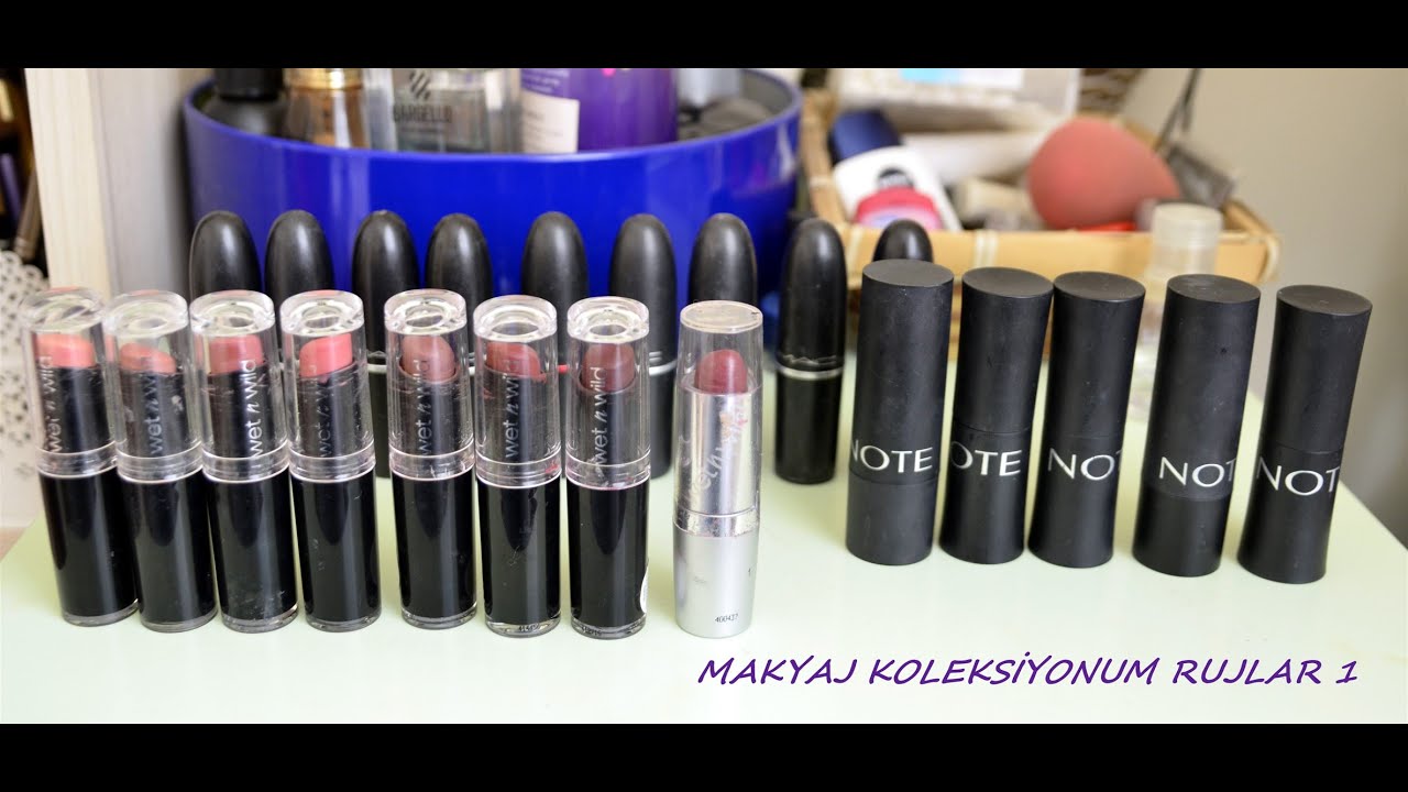 Makyaj Koleksiyonum 3 / Rujlar -  Wet n Wild, Note Cosmetics, MAC
