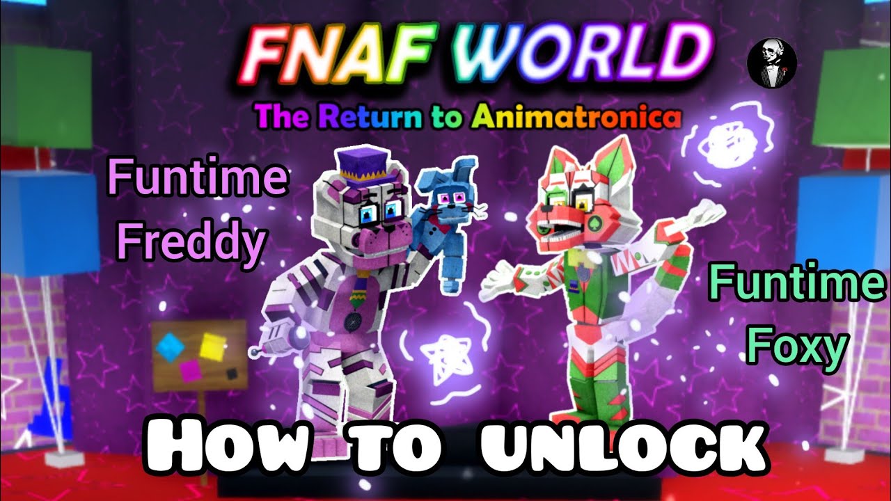 FNAF World возвращается в Animatronica, как разблокировать Funtime