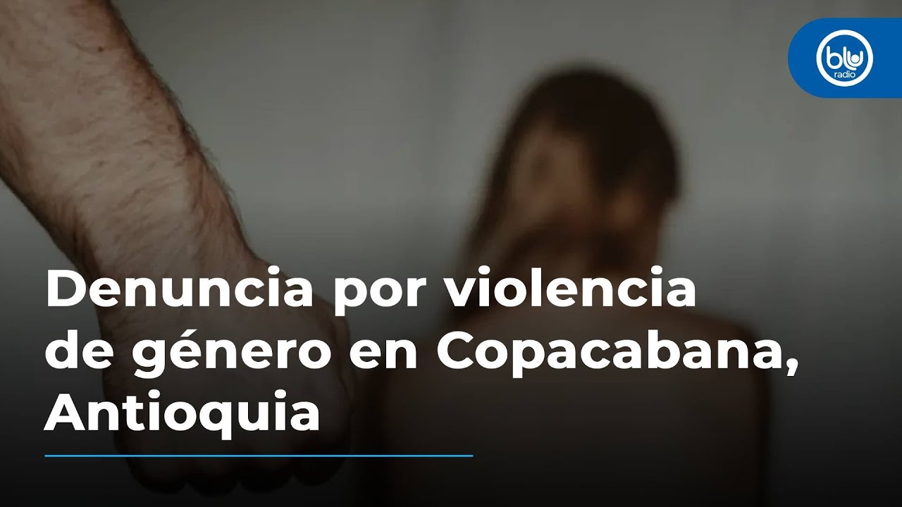 Denuncia por violencia de género en Copacabana, Antioquia, tiene en polémica a concejal