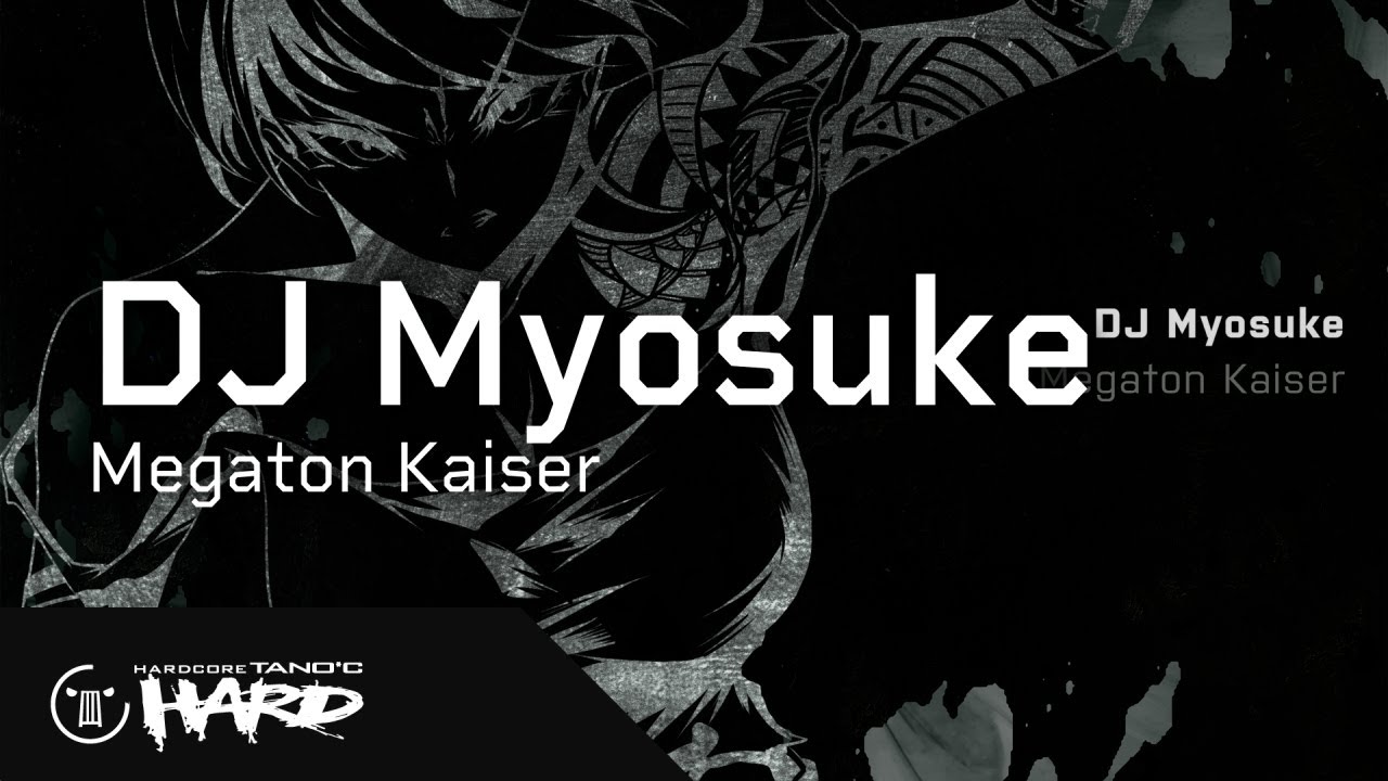 DJ Myosuke - Megaton Kaiser