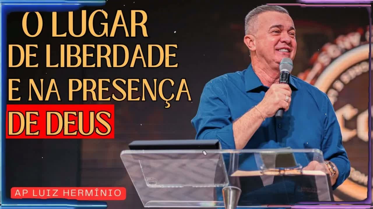 O LUGAR DE LIBERDADE É NA PRESENÇA DE DEUS