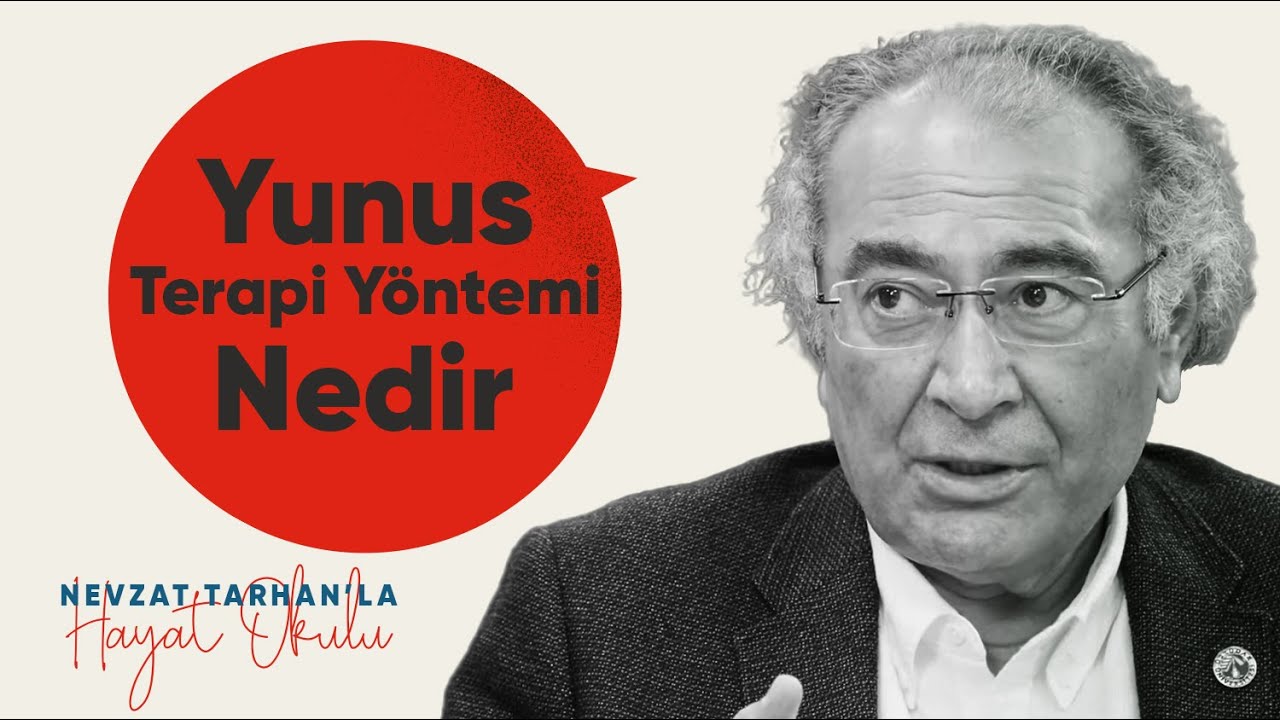 Yunus terapi kavramı nedir? | Nevzat Tarhan