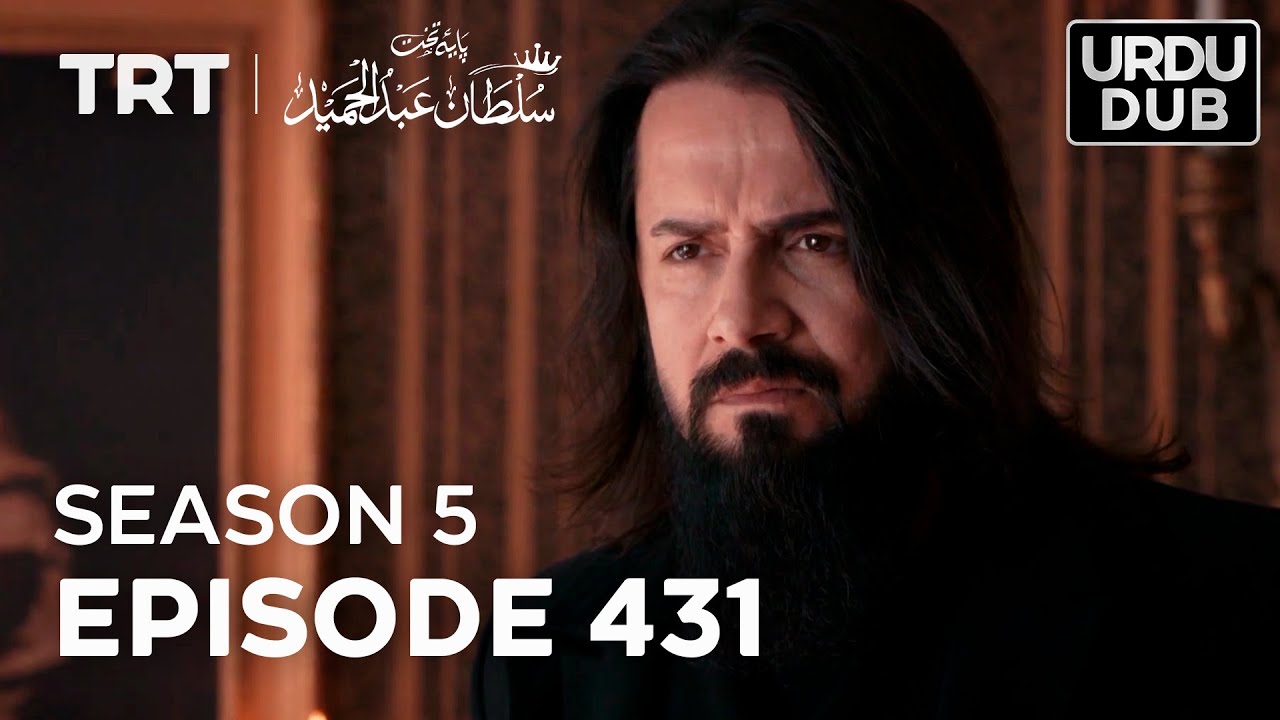 Payitaht Sultan Abdulhamid Episode 431 | Season 5