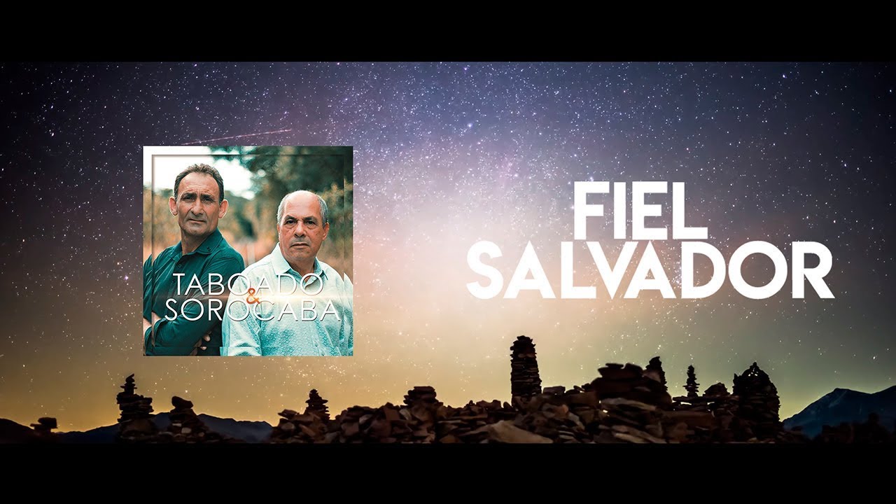Taboado e Sorocaba - Fiel Salvador (Audio)