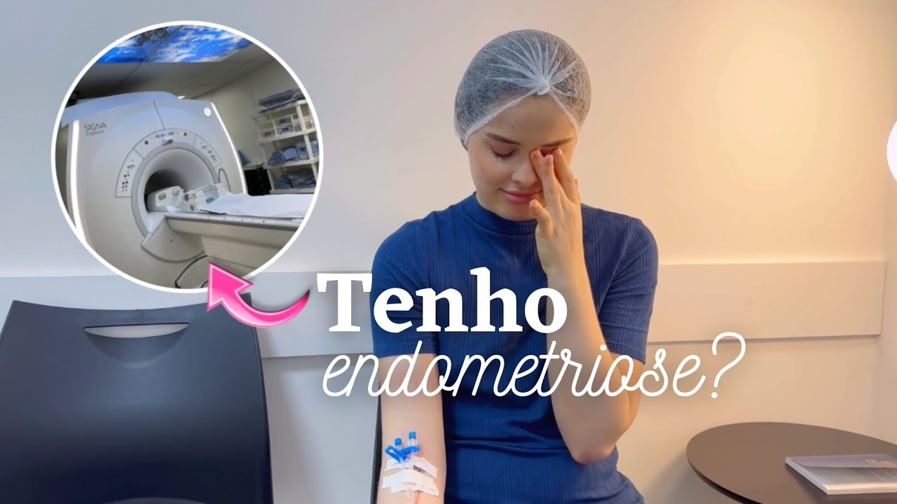 Fiz uma RESSONÂNCIA MAGNÉTICA da pelve com contraste para descobrir endometriose😥|Minha experiência✨