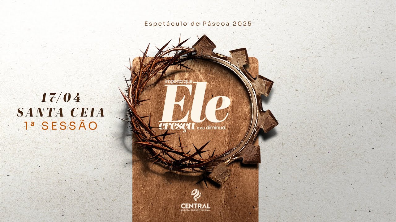 ESPETÁCULO DE  PÁSCOA - DIA 17 - 1º SESSÃO